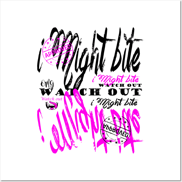 I Might Bite Street Art Street Wear Wall Art by Horisondesignz